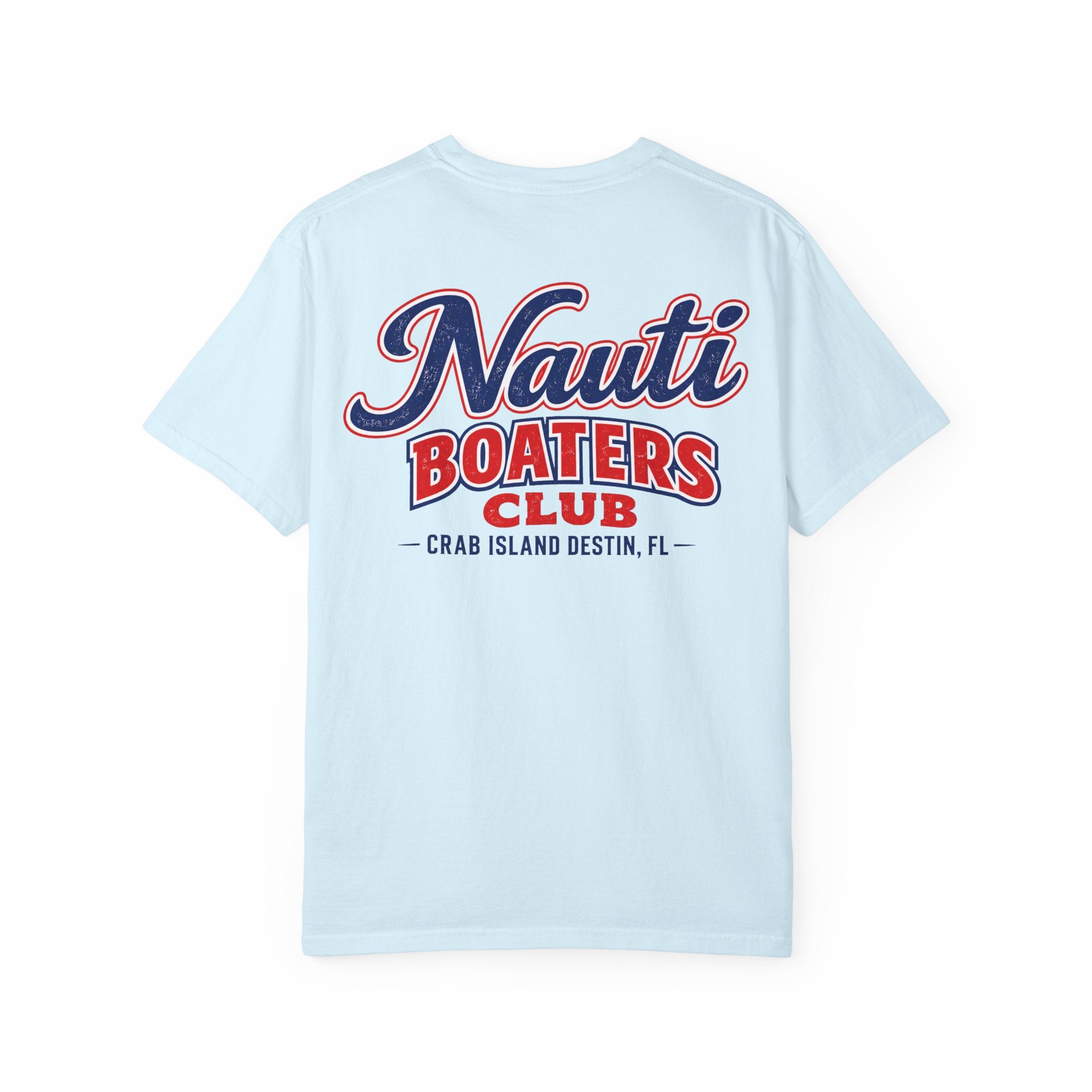Crab Island Destin, FL  Nauti Boaters Club T-Shirt | Customizable