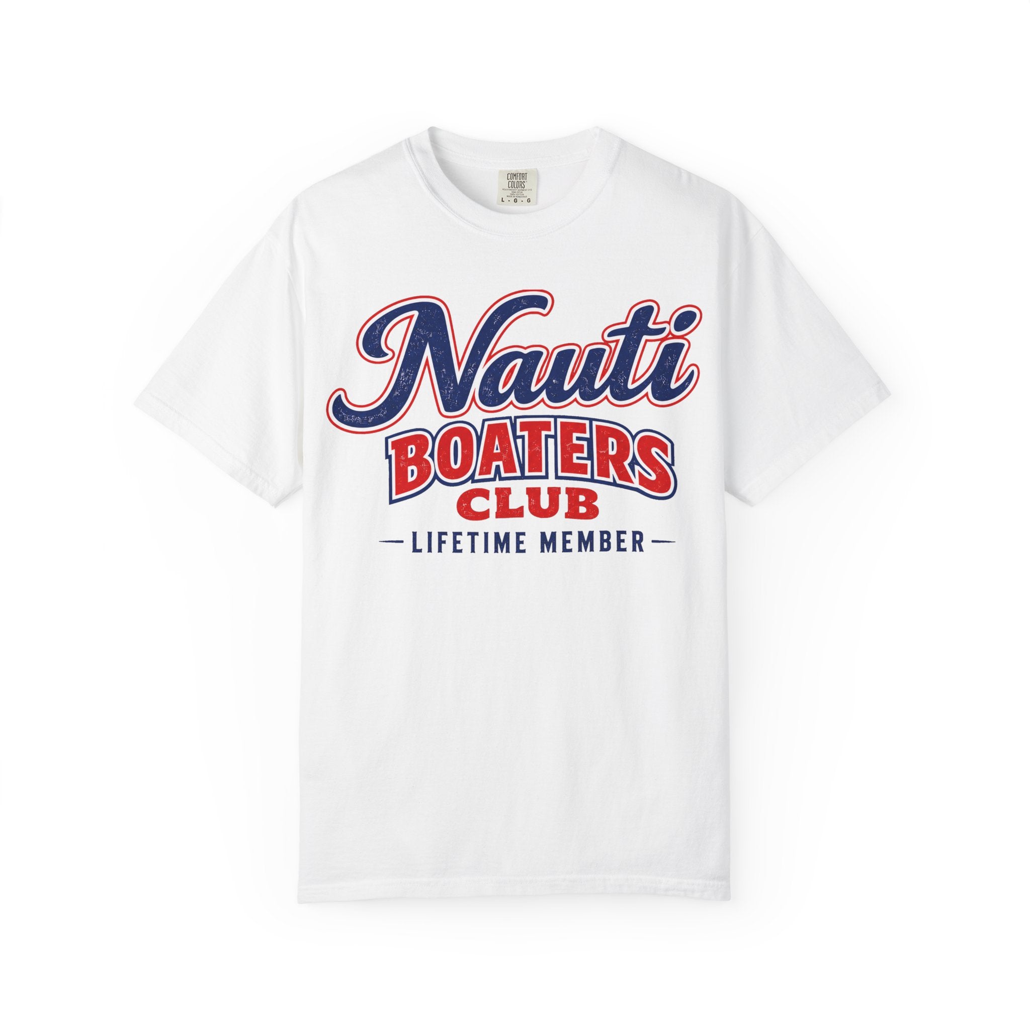 Nauti Boaters Club Lifetime Member T-Shirt | Nautical Boat Life Tee