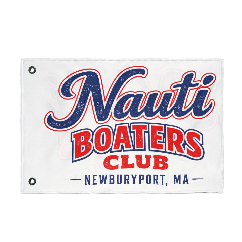 Nauti Boaters Club Double-Sided Flag — Customizable-- Add Your Town or Port