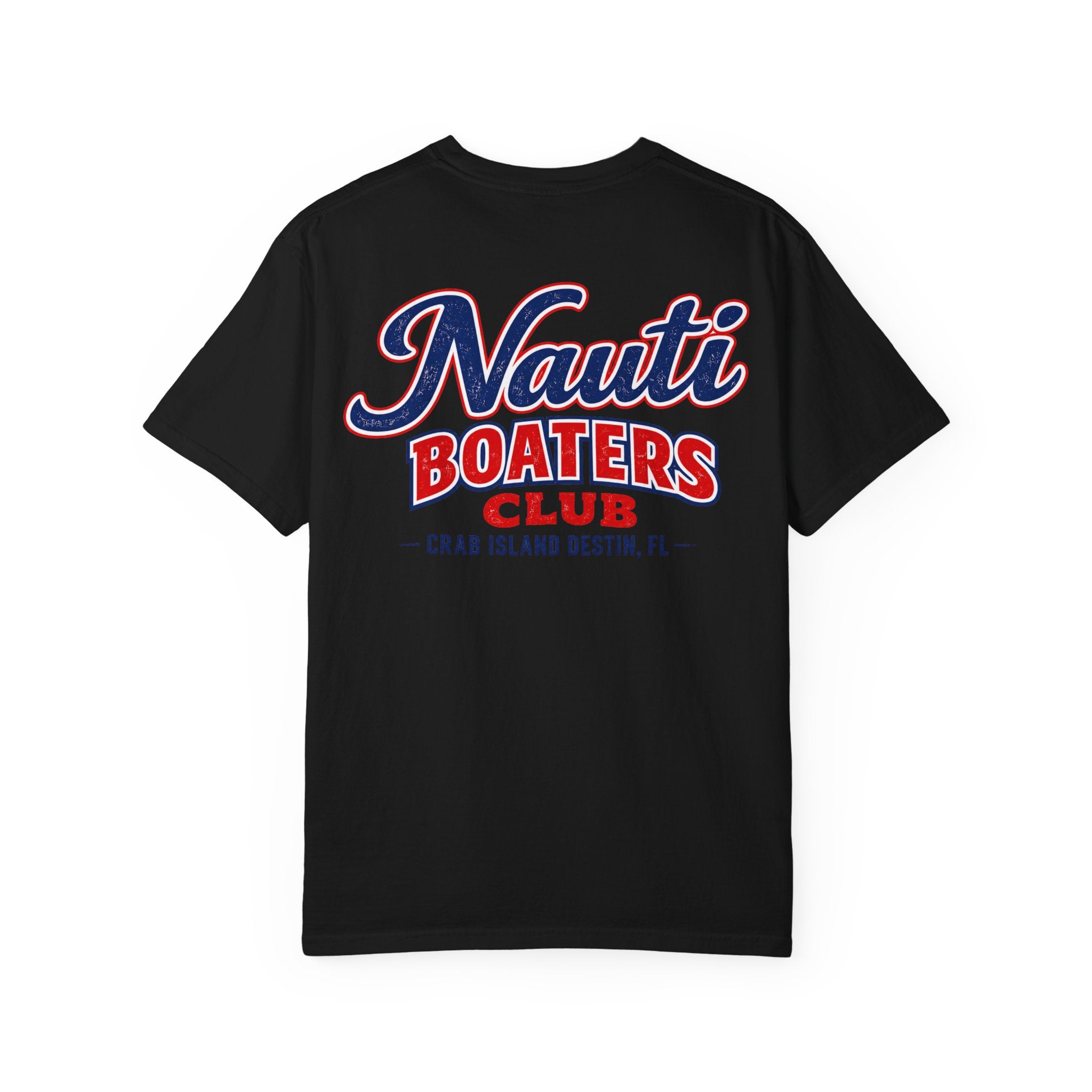Crab Island Destin, FL  Nauti Boaters Club T-Shirt | Customizable