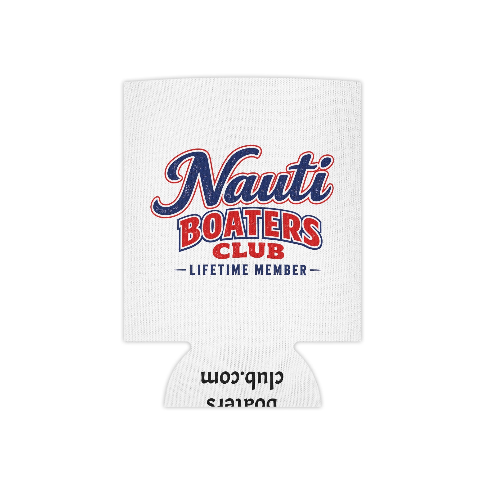 Nauti Boaters Club Lifetime Member Can Coozie